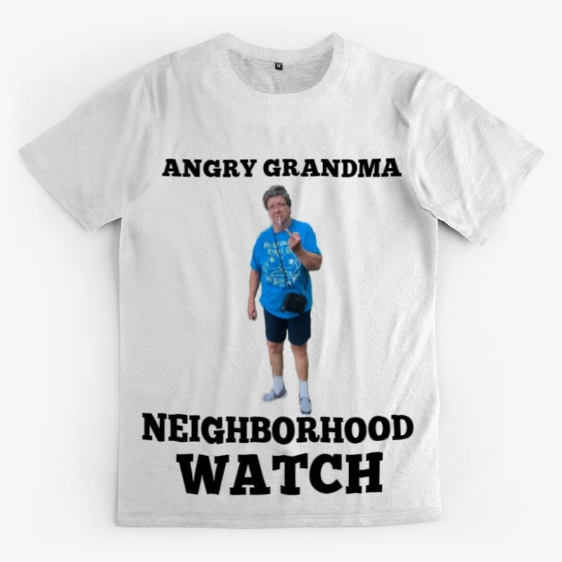 ANGRY GRANDMA NEIGHBORHOOD WATCH T-SHIRT